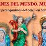 Exposición: Belenes del mundo. Los Protagonistas del Belén en Murcia