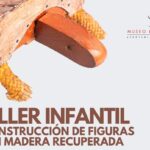 Taller infantil de construcción de figuras con madera recuperada